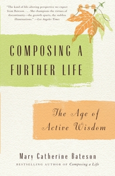 Paperback Composing a Further Life: The Age of Active Wisdom Book