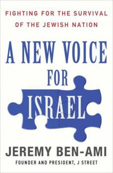 Hardcover A New Voice for Israel: Fighting for the Survival of the Jewish Nation Book