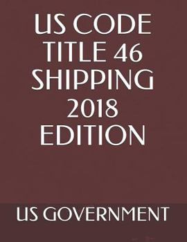 Paperback Us Code Title 46 Shipping 2018 Edition Book