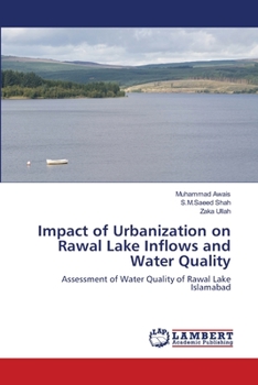 Paperback Impact of Urbanization on Rawal Lake Inflows and Water Quality Book