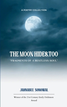 Paperback The Moon Hides, Too Book