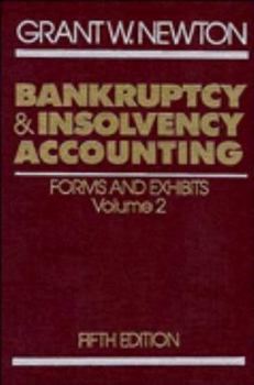 Hardcover Forms and Exhibits, Volume 2, Bankruptcy and Insolvency Accounting, 5th Edition Book