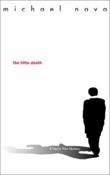 The Little Death - Book #1 of the Henry Rios Mysteries