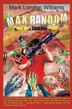 Paperback Max Random And The Zombie 500 Book
