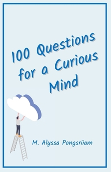 Paperback 100 Questions for a Curious Mind Book