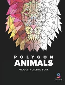 Paperback Polygon Animals: An Adult Coloring Book