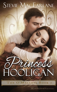 Princess Hooligan (O'Malleys) - Book #7 of the O'Malleys