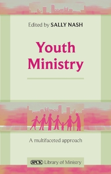 Paperback Youth Ministry: A Multifaceted Approach Book