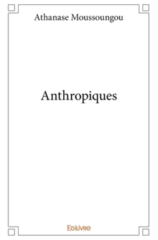 Paperback Anthropiques [French] Book