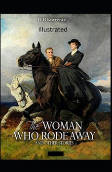 Paperback The Woman who Rode Away Illustrated Book