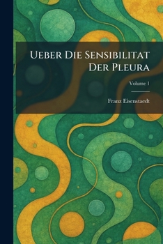 Paperback Ueber Die Sensibilitat Der Pleura [German] Book