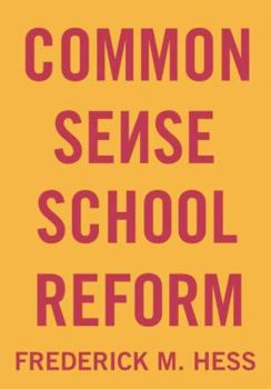 Hardcover Common Sense School Reform Book