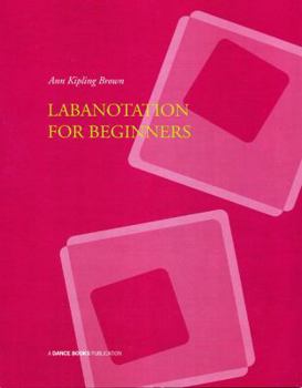 Paperback Labanotation for Beginners Book