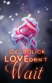 Love Don't Wait : The Agency Book 2 - Book #2 of the Agency