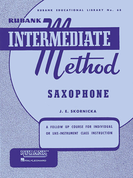 Rubank Intermediate Method: Saxophone