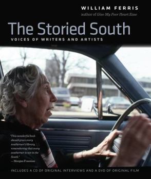 Hardcover The Storied South: Voices of Writers and Artists Book