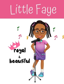 Paperback Little Faye in royal & beautiful Book