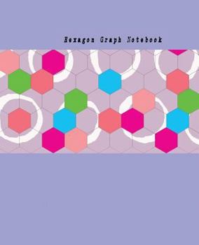 Paperback Hexagon Graph Notebook: Hexagon Paper (Large) 0.5 Inches (1/2) 100 Pages (7.5 X 9.25) White Paper, Hexes Radius Honey Comb Paper, Biochemistry Book