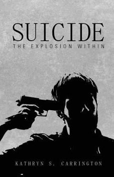 Paperback Suicide: The Explosion Within Book