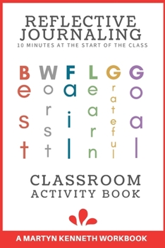 Paperback Reflective Journaling for the start of the class: Bwflgg Book