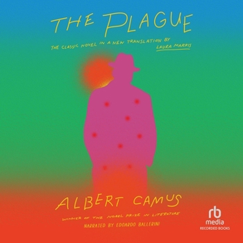 The Plague: A New Translation by Laura Marris
