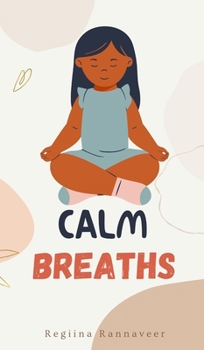 Hardcover Calm Breaths Book