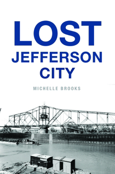 Paperback Lost Jefferson City Book