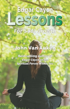 Paperback Edgar Cayce Lessons for Soul Growth Book