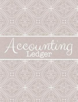 Paperback Accounting Ledger: Simple Cash Book Accounts Bookkeeping Journal for Small Business Log, Track, & Record Expenses & Income Book