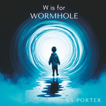 Paperback W is for Wormhole Book