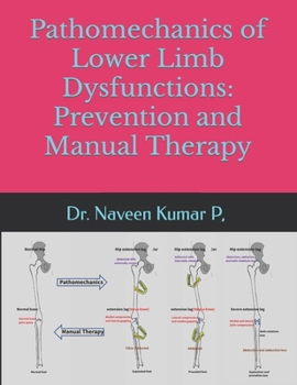 Paperback Pathomechanics of Lower limb dysfunctions: Prevention and Manual Therapy Book