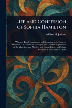 Paperback Life and Confession of Sophia Hamilton Book