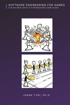 Software Engineering for Games: Scaling indie chaos to a professional game studio