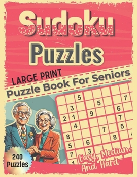 Paperback Sudoku Puzzles: Puzzle Book for Seniors: Large Print Edition Book