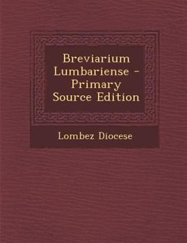 Paperback Breviarium Lumbariense - Primary Source Edition [Latin] Book