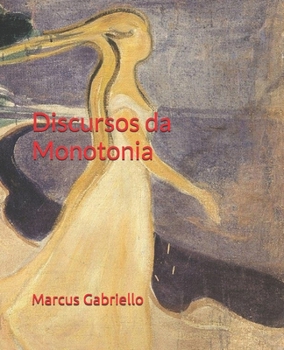Paperback Discursos da Monotonia [Portuguese] Book