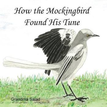 Paperback How the Mockingbird Found His Tune Book