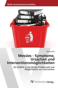Paperback Messies - Symptome, Ursachen und Interventionsmöglichkeiten [German] Book