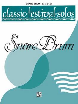 Paperback Classic Festival Solos (Snare Drum), Vol 1: Solo Book