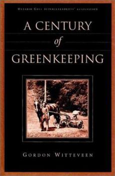 Hardcover A Century of Greenkeeping Book