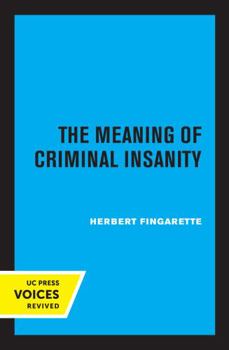 Paperback The Meaning of Criminal Insanity Book