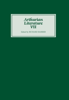 Arthurian Literature VII - Book #7 of the Arthurian Literature
