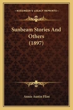 Paperback Sunbeam Stories And Others (1897) Book