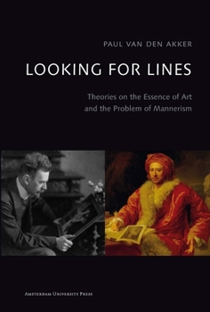 Paperback Looking for Lines: Theories on the Essence of Art and the Problem of Mannerism Book