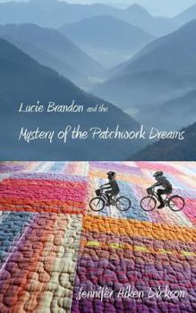 Paperback Lucie Brandon and the Mystery of the Patchwork Dreams Book