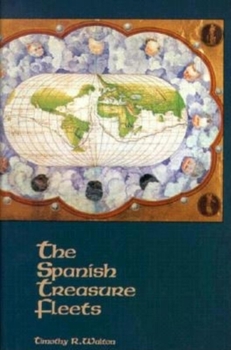 Hardcover The Spanish Treasure Fleets Book