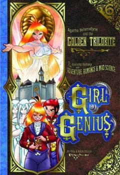 Paperback Girl Genius Volume 6: Agatha Heterodyne and the Golden Trilobite Book