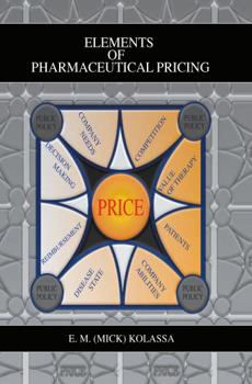Paperback Elements of Pharmaceutical Pricing Book