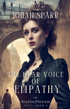 The Near Voice of Empathy (The Stainedsteam Saga)