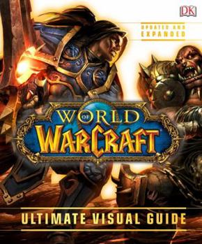 Hardcover World of Warcraft: Ultimate Visual Guide Book